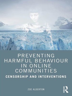 cover image of Preventing Harmful Behaviour in Online Communities